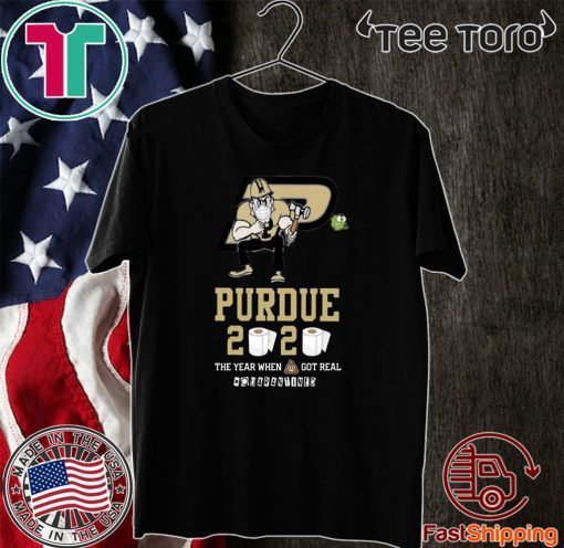 Purdue Boilermakers Mask 2020 Shirt - The Year When Shit Got Real Quarantined T-Shirt