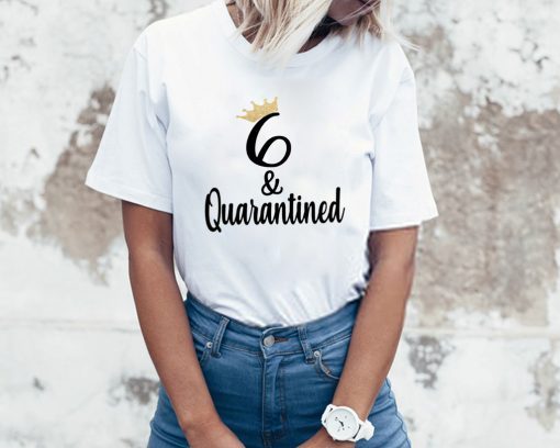 Quarantine and Chill 2020 t-shirt - Quarantine Birthday Queen - Social Distancing Birthday Official T-Shirt