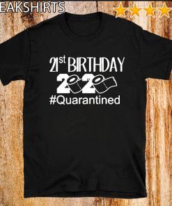 Quarantine Birthday Shirts Birthday Quarantine Shirt