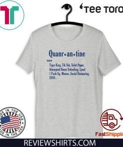 Quarantine Definition Shirts