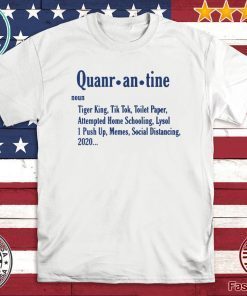 Quarantine Definition Shirts