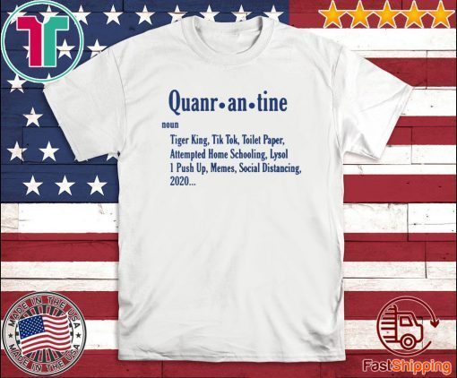 Quarantine Definition Shirts