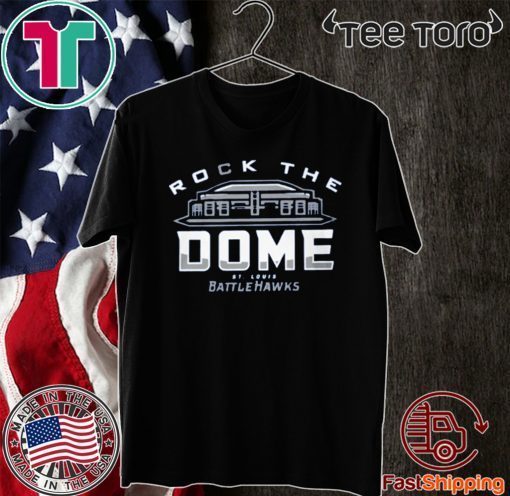 Rock The Dome St. Louis BattleHawks Shirt