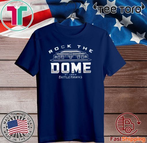 Rock The Dome St. Louis BattleHawks Shirt