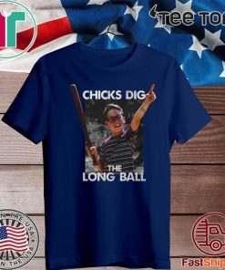 Sandlot Chicks Dig The Long Ball Shirt - Limited Edition