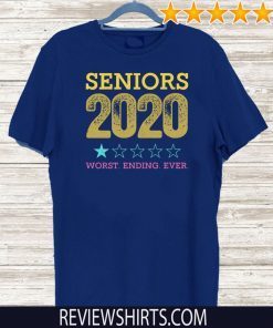 Seniors 2020 Worst Ending Ever Shirt - Class Of 2020 Graduation Quarantined T-Shirt