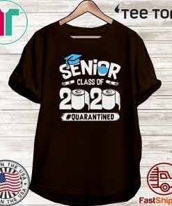 Seniors Class Of 2020 Quarantined Shirt - Seniors Graduation 2020 Official T-Shirt