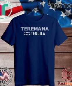 Teremana Tequila Shirt Small Batch 2020 T-Shirt