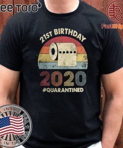 21st Birthday, Quarantine Shirt, The One Where I Was Quarantined 2020 Shirt - 21 and Quarantined, Quarantine Birthday Shirt