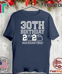 30thBirthday Shirt, Quarantine Shirts The One Where I Was Quarantined 2020 Shirt – 30th Birthday 2020 #Quarantined Birthday T-Shirt