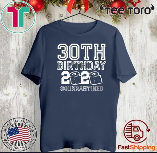 30thBirthday Shirt, Quarantine Shirts The One Where I Was Quarantined 2020 Shirt – 30th Birthday 2020 #Quarantined Birthday T-Shirt