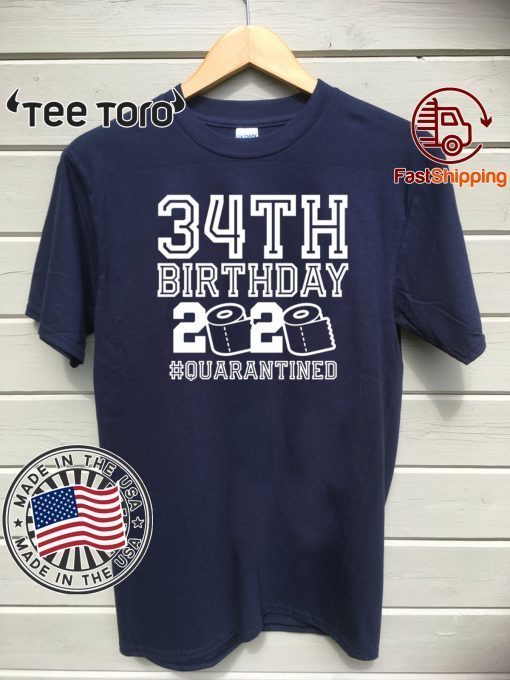 34th Birthday Shirt, Birthday Quarantine Shirt, The One Where I Was Quarantined Tee Shirts