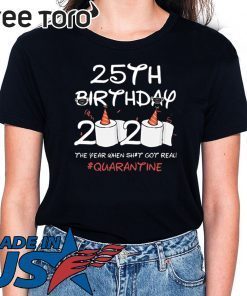 25th Birthday 2020 #Quarantine Toilet Paper Quarantion Birthday T-Shirt