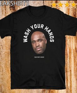 Tom Segura Wash Your Hands Shirt - Limited Edition