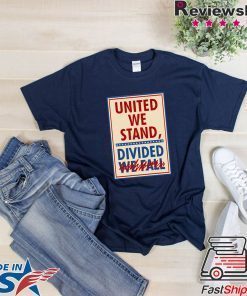United We Stand the Late Show Stephen Colbert US T-Shirts