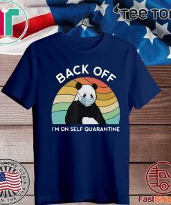 Back Off I’m On Self Quarantine Vintage Panda T-Shirt