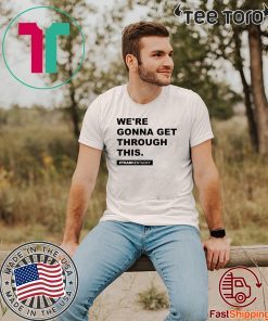 We’re Gonna Get Through This Kentucky Andy Beshear 2020 T-Shirt
