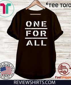 One for All Shirt - Limited Edition