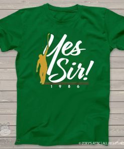 Yes Sir! 1986 For T-Shirt