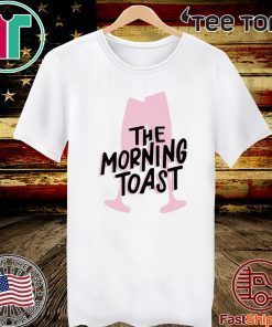 morning toast 2020 T-Shirt