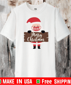 2020 Santa Claus With Mask Funny Merry Christmas Shirt