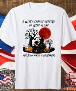 A Witch Cannot Survive On Wine Alone She Also Needs A Shih Tzu Halloween T-Shirt