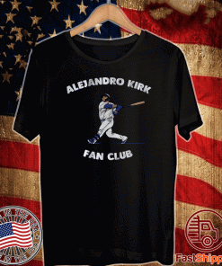 ALEJANDRO KIRK FAN CLUB T-SHIRTS