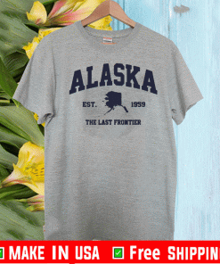 Alaska AK USA The Last Fronter 2020 T-Shirt