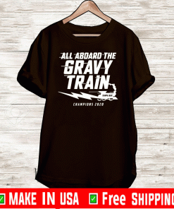 All Aboard The Gravy Train Tampa Bay Champions Official T-Shirt