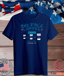 BIG FACE COFFEE T-SHIRTS