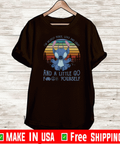 Baby Stitch I’m Mostly Peace Love And Light And A Little Go Fuck Yourself Shirt