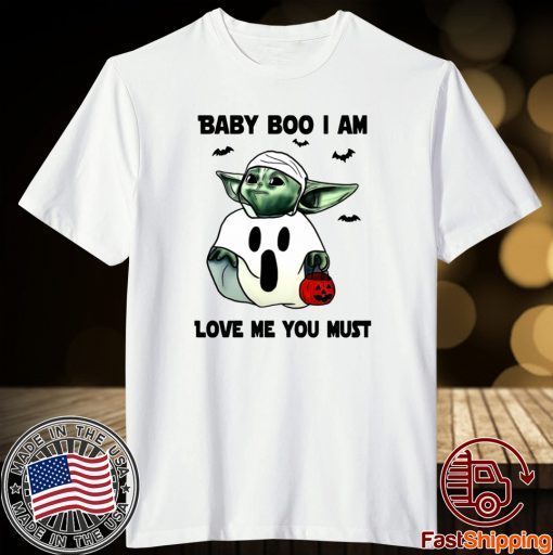 Baby Yoda Baby Boo I Am Love Me You Must Shirt