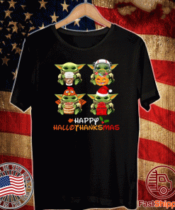 Baby Yoda Happy Hallothanksmas Shirt