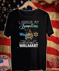 Baby Yoda Witch I Googled My Symptoms Costco Turned Out I Just Need To Go To Work At Walmart Shirt