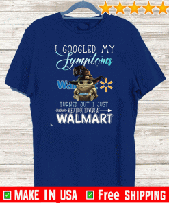 Baby Yoda Witch I Googled My Symptoms Costco Turned Out I Just Need To Go To Work At Walmart Shirt