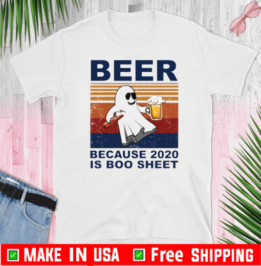 Beer because is boo sheet Vintage 2020 T-Shirt