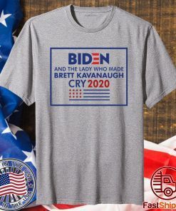 Biden And The Lady Who Made Brett Kavanaugh Cry 2020 Shirts