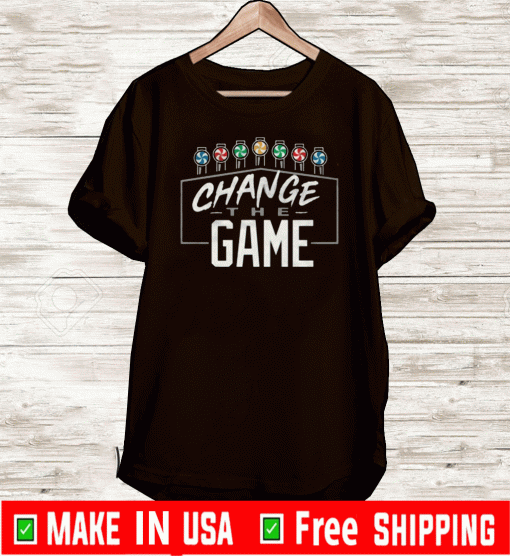 CHANGE THE GAME SHIRTS