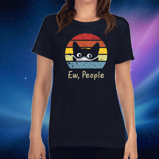 Cat Wear Mask Ew People Vintage 2020 T-Shirt