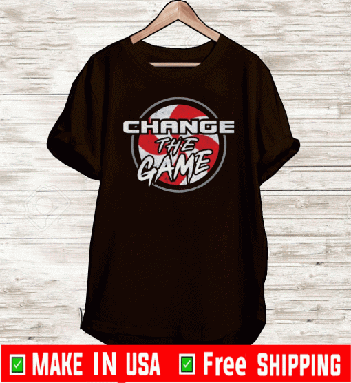 Change The Game Shirt