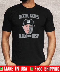 Death Taxes DJLM With RISP 26 T-Shirt