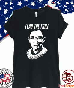 Fear The Frill Official T-Shirt