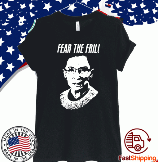 Fear The Frill Official T-Shirt