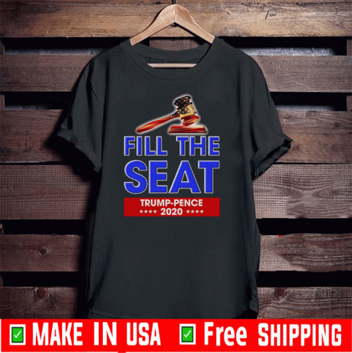 Fill The Seat Trump Pence Shirt