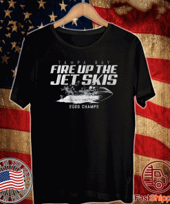 Fire Up the Jet Skis Shirt - Tampa Bay Hockey '20 Champions