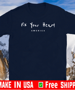 Fix your heart America T-Shirts