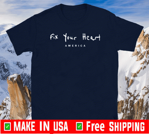 Fix your heart America T-Shirts