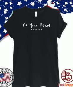 Fix your heart America T-Shirts