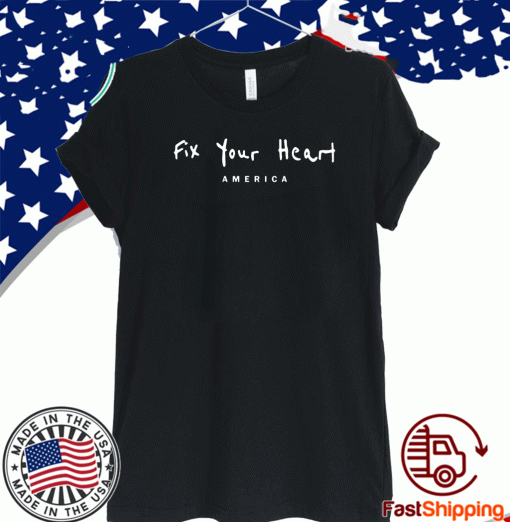 Fix your heart America T-Shirts