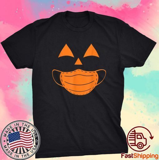 Halloween Pumpkin Wearing A Mask 2020 Jackolantern Shirt